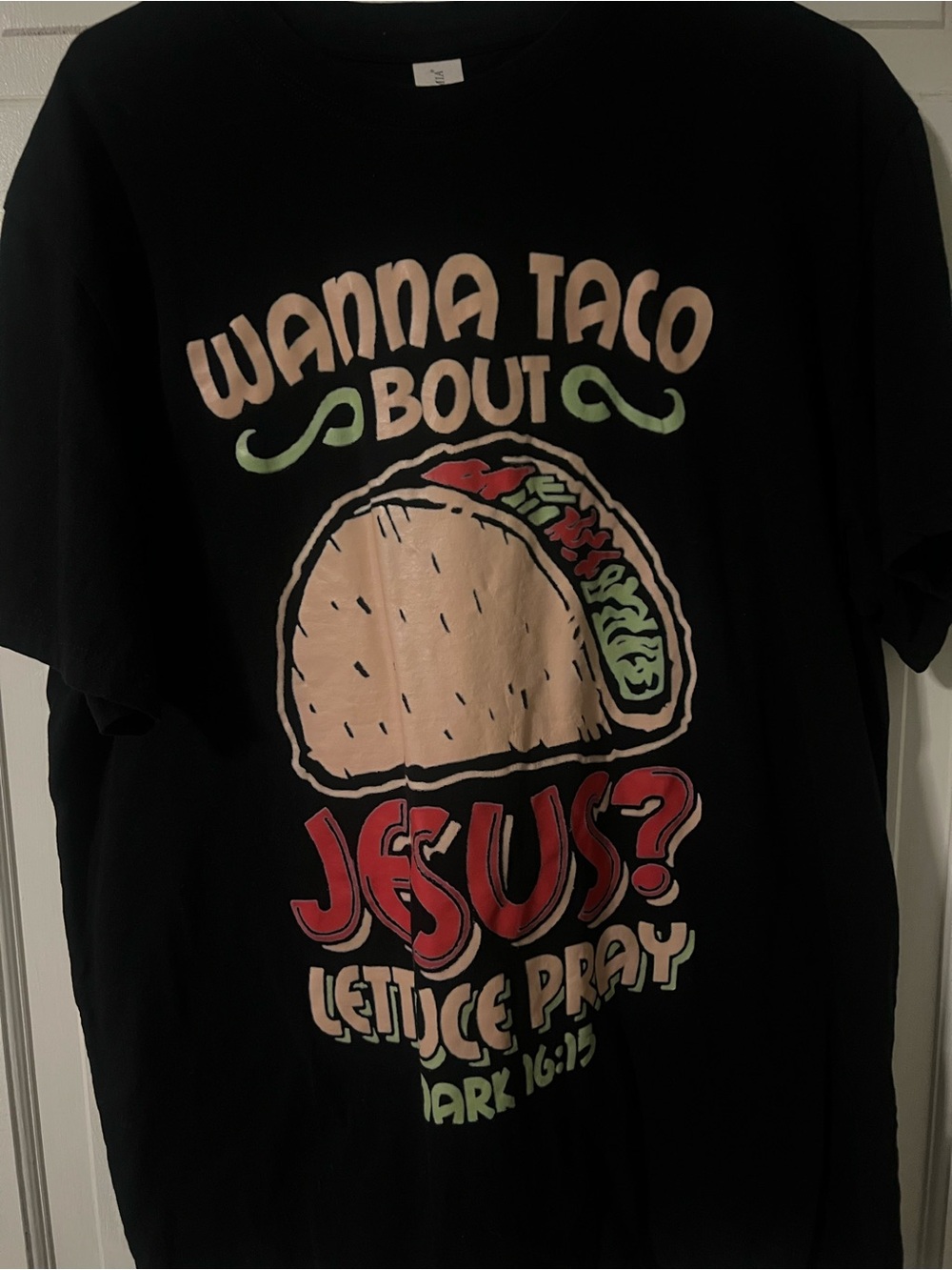 Wanna Taco 'Bout Jesus? Graphic Tee - Black with Red, Green & Tan Print